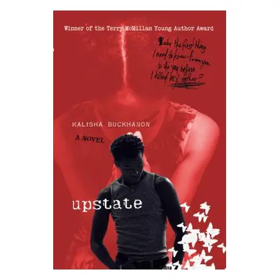 "Upstate" - "" ("Buckhanon Kalisha")(Paperback)