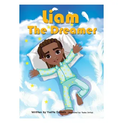 "Liam the Dreamer" - "" ("Daniels Yvette")(Pevná vazba)