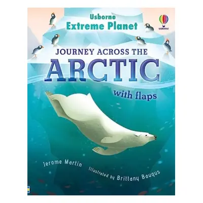 "Extreme Planet: Journey Across The Arctic" - "" ("Martin Jerome")(Board book)