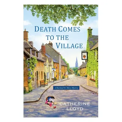 "Death Comes to the Village" - "" ("Lloyd Catherine")(Paperback)