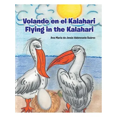 "Volando en el Kalahari - Flying in the Kalahari" - "" ("de Jess Valenzuela Surez Ana Mara")(Pap