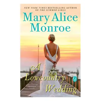 "A Lowcountry Wedding, 4" - "" ("Monroe Mary Alice")(Paperback)