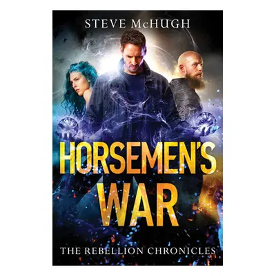 "Horsemen's War" - "" ("McHugh Steve")(Paperback)