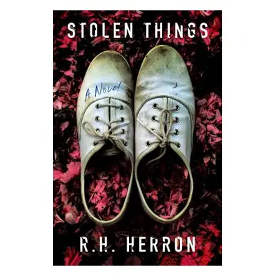 "Stolen Things" - "" ("Herron R. H.")(Pevná vazba)