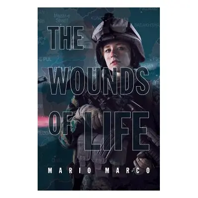 "The Wounds of Life" - "" ("Marco Mario")(Paperback)