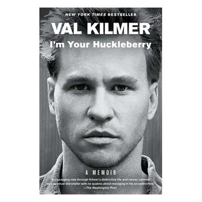 "I'm Your Huckleberry" - "" ("Kilmer Val")(Paperback)