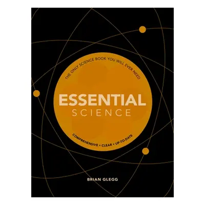 "Essential Science: The Only Science Book You Will Ever Need" - "" ("Clegg Brian")(Pevná vazba)