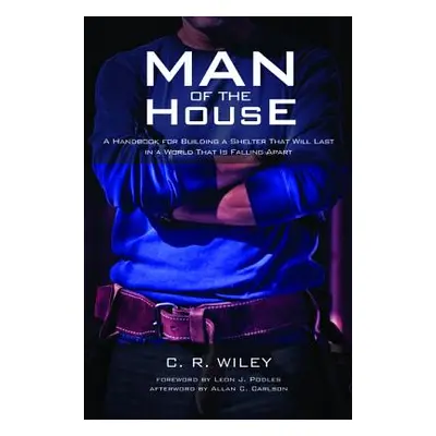 "Man of the House" - "" ("Wiley C. R.")(Paperback)