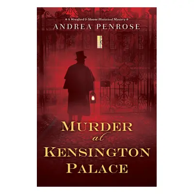 "Murder at Kensington Palace" - "" ("Penrose Andrea")(Paperback)