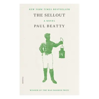 "The Sellout" - "" ("Beatty Paul")(Paperback)