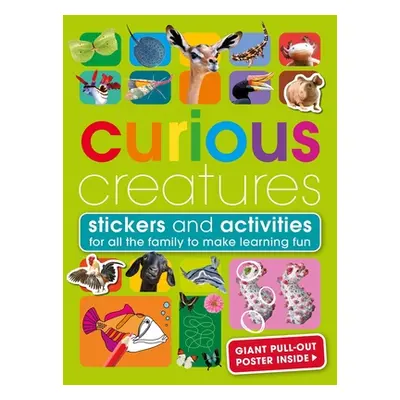 "Curious Creatures: With Stickers and Activities to Make Family Learning Fun" - "" ("Ganeri Anit