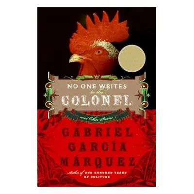 "No One Writes to the Colonel and Other Stories" - "" ("Garcia Marquez Gabriel")(Paperback)