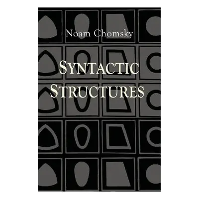 "Syntactic Structures" - "" ("Chomsky Noam")(Paperback)