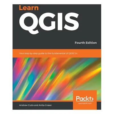 "Learn QGIS" - "" ("Cutts Andrew")(Paperback)