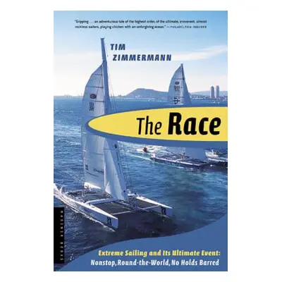 "The Race: The First Nonstop, Round-The-World, No-Holds-Barred Sailing Competition" - "" ("Zimme