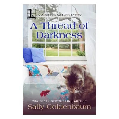 "A Thread of Darkness" - "" ("Goldenbaum Sally")(Paperback)