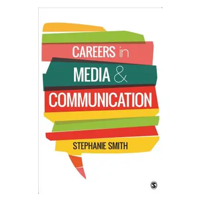 "Careers in Media and Communication" - "" ("Smith Stephanie")(Paperback)