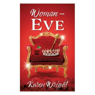 "Woman - Eve" - "" ("Wright Karen")(Paperback)