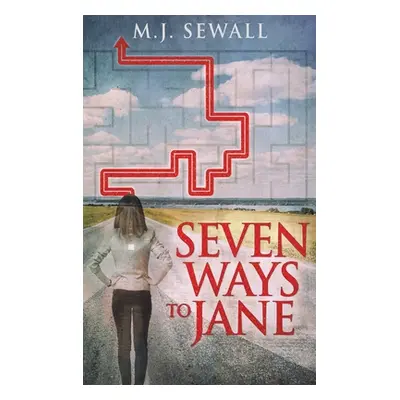 "Seven Ways To Jane" - "" ("Sewall M. J.")(Pevná vazba)