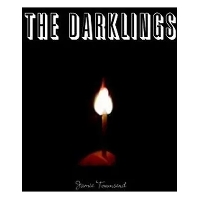 "The Darklings" - "" ("Townsend Jamie")(Paperback)