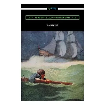 "Kidnapped (Illustrated by N. C. Wyeth)" - "" ("Stevenson Robert Louis")(Paperback)