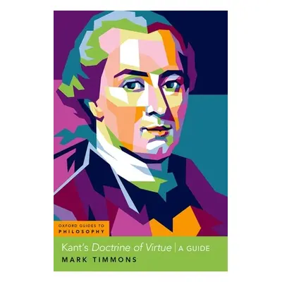 "Kant's Doctrine of Virtue" - "" ("Timmons Mark")(Paperback)