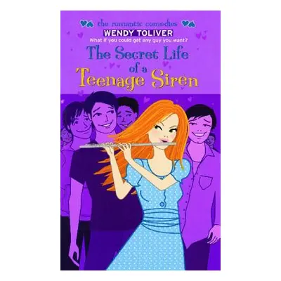 "The Secret Life of a Teenage Siren" - "" ("Toliver Wendy")(Paperback)