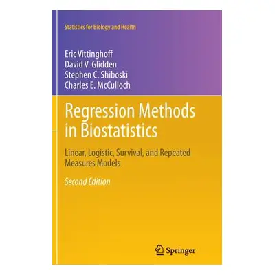 "Regression Methods in Biostatistics: Linear, Logistic, Survival, and Repeated Measures Models" 