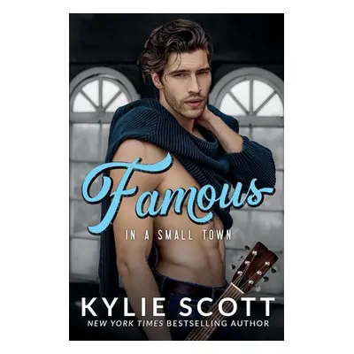 "Famous in a Small Town" - "" ("Scott Kylie")(Paperback)