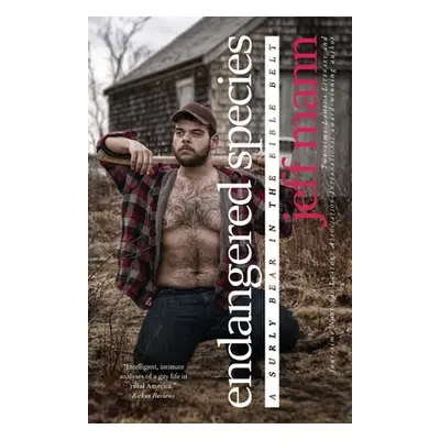 "Endangered Species: A Surly Bear in the Bible Belt" - "" ("Mann Jeff")(Paperback)