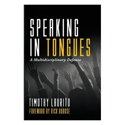 "Speaking in Tongues" - "" ("Laurito Timothy")(Paperback)