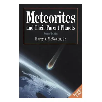 "Meteorites and Their Parent Planets" - "" ("McSween Harry Y.")(Paperback)