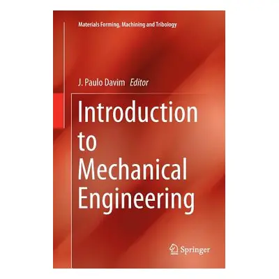 "Introduction to Mechanical Engineering" - "" ("Davim J. Paulo")(Paperback)