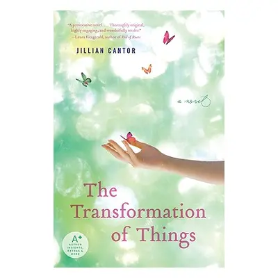 "The Transformation of Things" - "" ("Cantor Jillian")(Paperback)