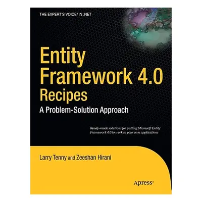 "Entity Framework 4.0 Recipes: A Problem-Solution Approach" - "" ("Tenny Larry")(Paperback)