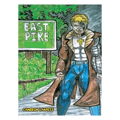 "East Pike" - "" ("Landess Cameron")(Paperback)