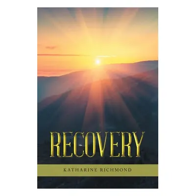 "Recovery" - "" ("Richmond Katharine")(Paperback)