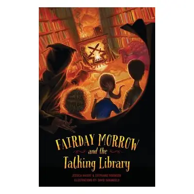 "Fairday Morrow and the Talking Library" - "" ("Robinson Stephanie")(Paperback)