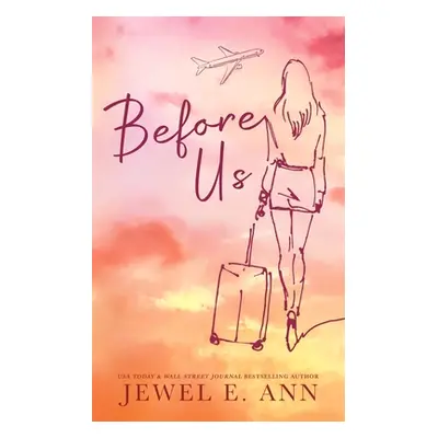 "Before Us" - "" ("Ann Jewel E.")(Paperback)