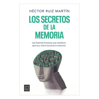 "Los Secretos de la Memoria / The Secrets of Memory" - "" ("Ruiz Martn Hctor")(Paperback)