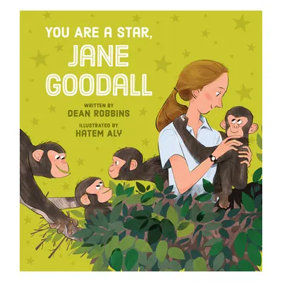 "You Are a Star, Jane Goodall" - "" ("Robbins Dean")(Pevná vazba)