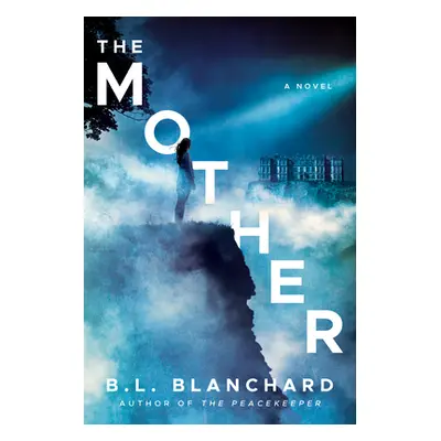 "The Mother" - "" ("Blanchard B. L.")(Paperback)