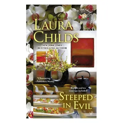 "Steeped in Evil" - "" ("Childs Laura")(Mass Market Paperbound)