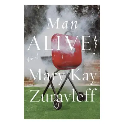 "Man Alive!" - "" ("Zuravleff Mary Kay")(Pevná vazba)