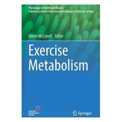 "Exercise Metabolism" - "" ("McConell Glenn")(Paperback)