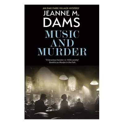 "Music and Murder" - "" ("Dams Jeanne M.")(Pevná vazba)