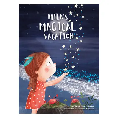 "Mila's Magical Vacation" - "" ("Delange Ellen")(Pevná vazba)