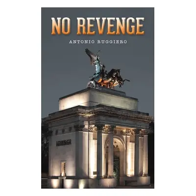 "No Revenge" - "" ("Ruggiero Antonio")(Paperback)