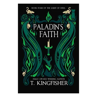 "Paladin's Faith" - "" ("Kingfisher T.")(Pevná vazba)