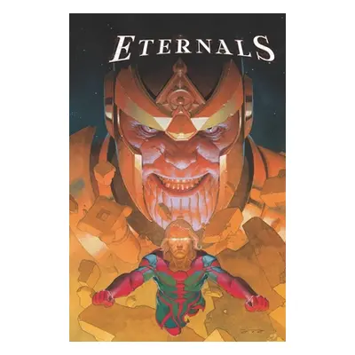 "Eternals Vol. 1: Only Death Is Eternal" - "" ("Gillen Kieron")(Paperback)